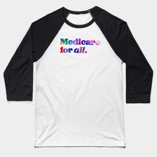 Medicare For All Baseball T-Shirt